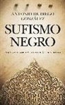Antonio de Diego González - Sufismo negro : una breve historia del sufismo en África occidental