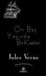 Jules Verne - On Bes Yasinda Bir Kaptan