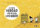 Monsieur Mouch, Maria Paz - ¡Yo sé de verdad cómo se hacen los bebés!
