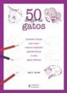Lee J. Ames - 50 dibujos de gatos
