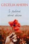 Cecelia Ahern - Si pudieras verme ahora