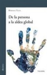Mariano Fazio Fernández - De la persona a la aldea global