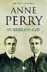 Anne Perry - Su hermano Caín