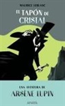 Maurice Leblanc - El tapón de cristal : una aventura de Arsène Lupin