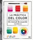 Lisa Solomon - La Práctica del Color: Un Manual de Acuarela