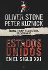 Hugo Álvaro Cañete Carrasco, Peter Kuznick, Oliver Stone - Obama, Trump y la historia silenciada de los Estados Unidos en el siglo XXI
