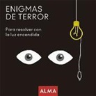 Jose Antonio Hatero, Josan Hatero Mosteiro - Enigmas de terror para resolver con la luz encendida