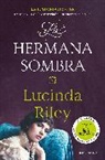 Lucinda Riley - La hermana sombra / The Shadow Sister