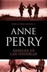 Anne Perry - Ángeles en las tinieblas