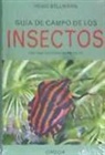 Heiko Bellmann - Guía de campo de los insectos