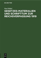 Paul Hübel - Gesetzes-Materialien und Schrifttum zur Reichsverfassung 1919