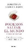 Jonathan Safran Foer - Podemos salvar el mundo antes de cenar