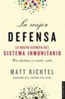 Matt Richtel - Mejor Defensa, La