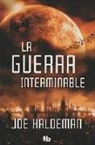 Joe W. Haldeman - La guerra interminable