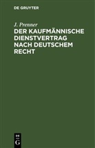 J. Prenner - Der kaufmännische Dienstvertrag nach deutschem Recht