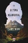 Claire Cameron - La última neandertal