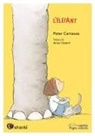 Peter Carnavas - L'elefant