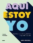 Anna Russel - Aquí estoy yo : los discursos más inspiradores de grandes mujeres