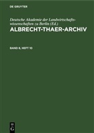 Deutsche Akademie der Landwirtschaftswissenschaften zu Berlin - Albrecht-Thaer-Archiv - Band 8, Heft 10: Albrecht-Thaer-Archiv. Band 8, Heft 10