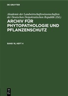 Akademie der Landwirtschaftswissenschaften der Deutschen Demokratischen Republik - Archiv für Phytopathologie und Pflanzenschutz - Band 16, Heft 4: Archiv für Phytopathologie und Pflanzenschutz. Band 16, Heft 4