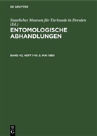 Staatliches Museum für Tierkunde in Dresden - Entomologische Abhandlungen - Band 43, Heft 1-10: 5. Mai 1980