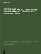 Georg Bilkenroth, Karl-Heinz Höfer - Bericht über das 7. Ländertreffen des Internationalen Büros für Gebirgsmechanik
