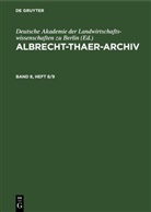 Deutsche Akademie der Landwirtschaftswissenschaften zu Berlin - Albrecht-Thaer-Archiv - Band 8, Heft 8/9: Albrecht-Thaer-Archiv. Band 8, Heft 8/9
