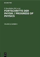 F. Kaschluhn, A. Lösche, R. Ritschl, R Rompe, R. Rompe - Fortschritte der Physik / Progress of Physics - Volume 32, Number 5: Fortschritte der Physik / Progress of Physics. Volume 32, Number 5