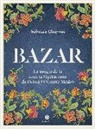 Sabrina Ghayour - Bazar : la magia de la cocina vegetariana de Persia y Oriente Medio
