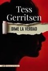 Tess Gerritsen - Dime la verdad