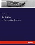 Otto Pfleiderer - Die Religion