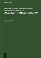 Deutsche Akademie der Landwirtschaftswissenschaften zu Berlin - Albrecht-Thaer-Archiv - Band 4, Heft 1: Albrecht-Thaer-Archiv. Band 4, Heft 1