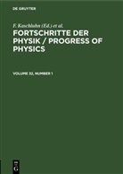 F. Kaschluhn, A. Lösche, R. Ritschl, R Rompe, R. Rompe - Fortschritte der Physik / Progress of Physics - Volume 32, Number 1: Fortschritte der Physik / Progress of Physics. Volume 32, Number 1