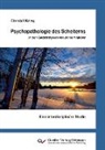 Christof Krieg - Psychopathologie des Scheiterns in den Gedichtzyklen von Wilhelm Müller. Eine interdisziplinäre Studie