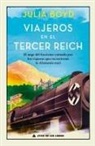 Julia Boyd - Viajeros En El Tercer Reich