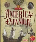 Roberto Blanco Andrés, Mariano González Clavero - América española : descubrimiento, conquista y asentamiento