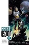 Moreno Dinisio, Rick Remender, Matteo Scalera - Más tarde de lo que crees