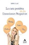 Isabel Sales García - La cara positiva de las emociones negativas