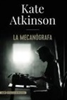 Kate Atkinson - La mecanógrafa