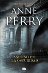Anne Perry - Asesino en la oscuridad