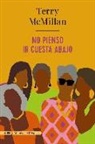 Terry McMillan - No pienso ir cuesta abajo