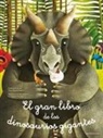 Cristina Banfi, Cristina Peraboni, Francesca Cosanti - El gran libro de los dinosaurios gigantes ; El pequeño libro de los dinosaurios más pequeños