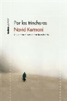 Navid Kermani - Por las trincheras : un viaje por Europa del Este hasta Isfahán