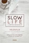 Helena Flix, María Pilar Ibern García - Slow life : vivir de forma más consciente