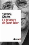 Yasmina Khadra - La deshonra de Sarah Ikker