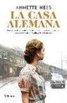 Annette Hess - La casa alemana