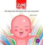 Albert Escoda - Zoe, the baby that came out before she was conceived