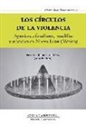 P. L. Cerdá Pérez - Los círculos de la violencia : agresiones familiares, pandillas y suicidios en Nuevo León, México