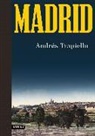 Andrés Trapiello - Madrid