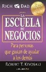 Robert T. Kiyosaki - La escuela de negocios
